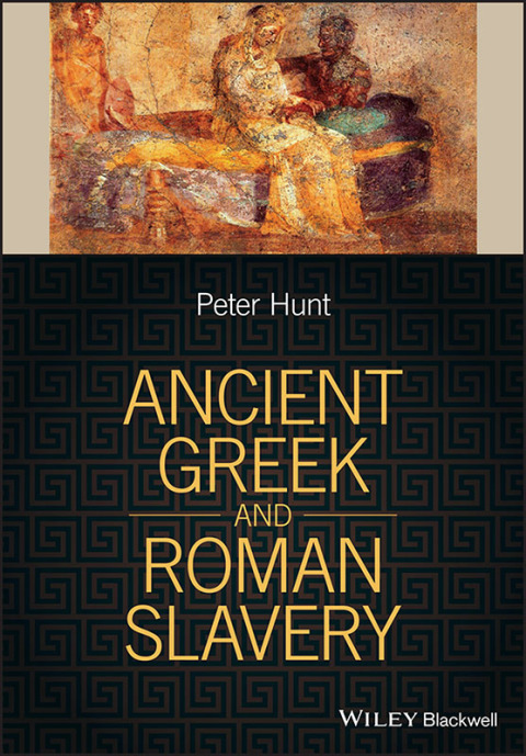 Cover image for book Ancient Greek and Roman Slavery