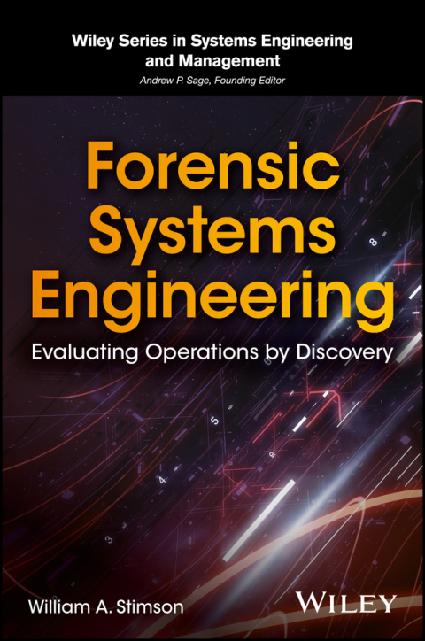 Cover image for book Forensic Systems Engineering: Evaluating Operations by Discovery