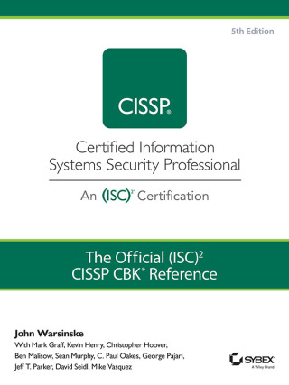 The Official (ISC)2 Guide to the CISSP CBK Reference