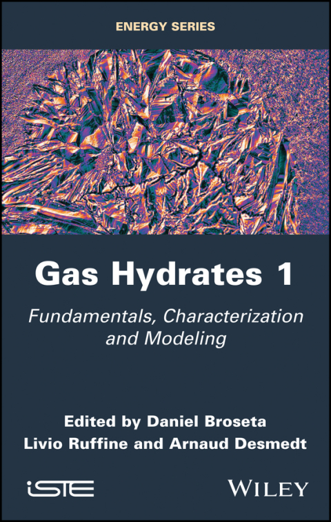 Cover image for book Gas Hydrates 1: Fundamentals, Characterization and Modeling