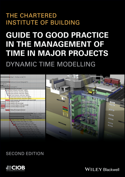 Cover image for book Guide to Good Practice in the Management of Time in Major Projects