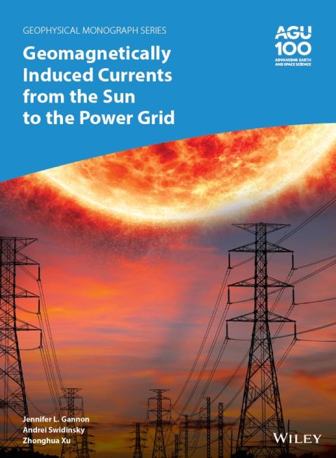 Cover image for book Geomagnetically Induced Currents from the Sun to the Power Grid