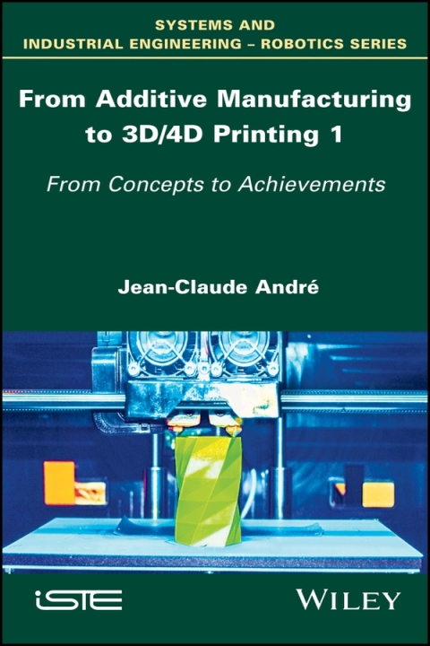 Cover image for book From Additive Manufacturing to 3D/4D Printing 1