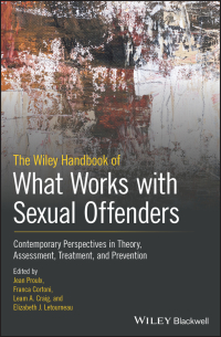 Cover image: The Wiley Handbook of What Works with Sexual Offenders 1st edition 9781119439455