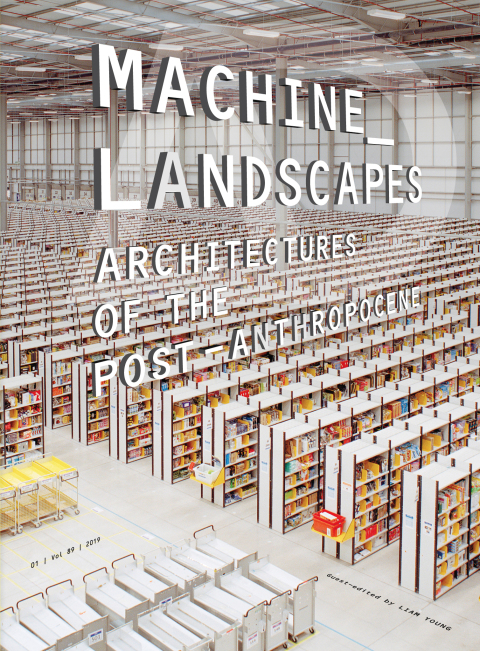 Cover image for book Machine Landscapes: Architectures of the Post Anthropocene