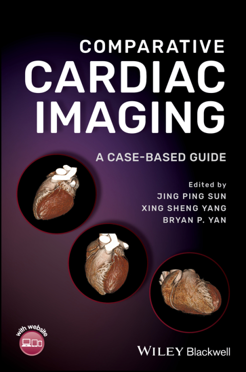 Comparative Cardiac Imaging: A Case-based Guide 