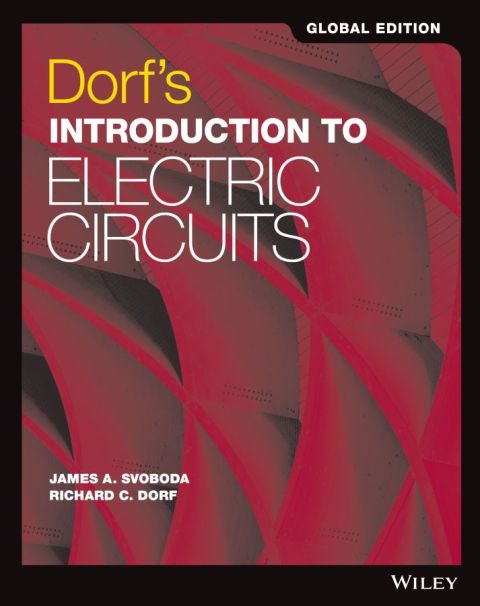 Dorf's Introduction to Electric Circuits Global Edition