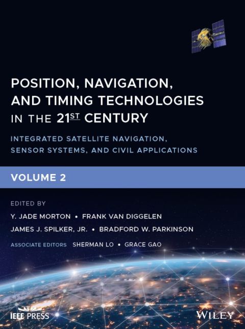 Cover image for book Position, Navigation, and Timing Technologies in the 21st Century