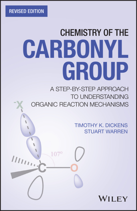 Cover image for book Chemistry of the Carbonyl Group: A Step-by-Step Approach to Understanding Organic Reaction Mechanisms