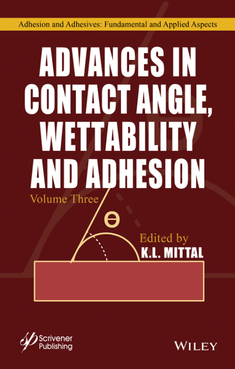 Cover image for book Advances in Contact Angle, Wettability and Adhesion, Volume 3