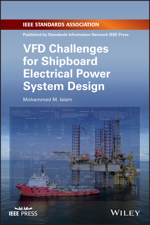 Cover image for book VFD Challenges for Shipboard Electrical Power System Design