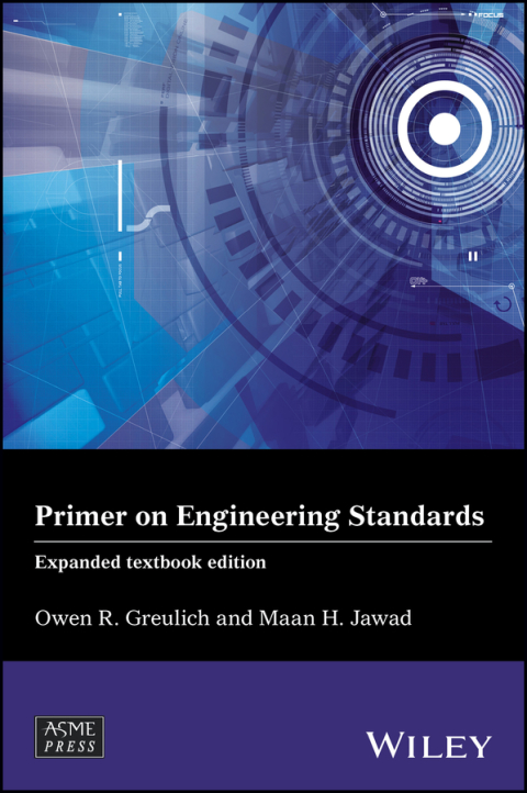 Primer on Engineering Standards, Expanded Textbook Edition 