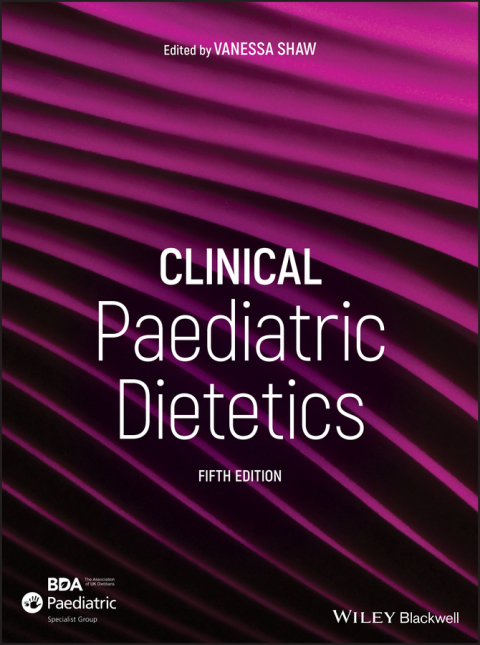 Cover image for book Clinical Paediatric Dietetics, 5th Edition