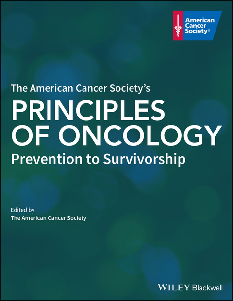 Cover image for book The American Cancer Society's Principles of Oncology: Prevention to Survivorship