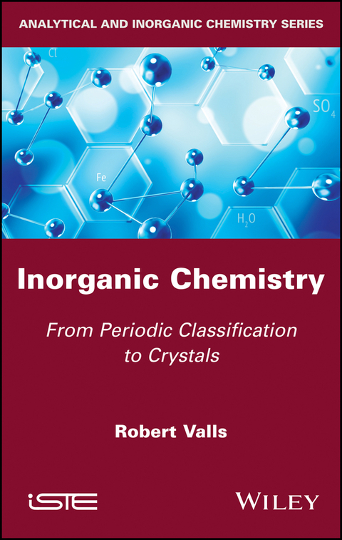 Cover image for book Inorganic Chemistry: From Periodic Classification to Crystals