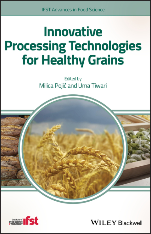 Cover image for book Innovative Processing Technologies for Healthy Grains