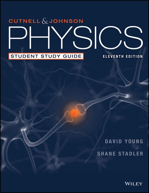 Physics, Student Study Guide 