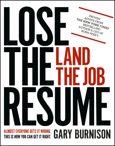 Cover image for book Lose the Resume, Land the Job