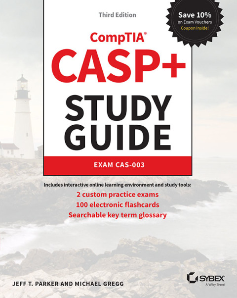 CASP+ CompTIA Advanced Security Practitioner Study Guide: Exam CAS-003 