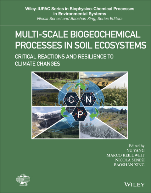 Multi-Scale Biogeochemical Processes in Soil Ecosystems 