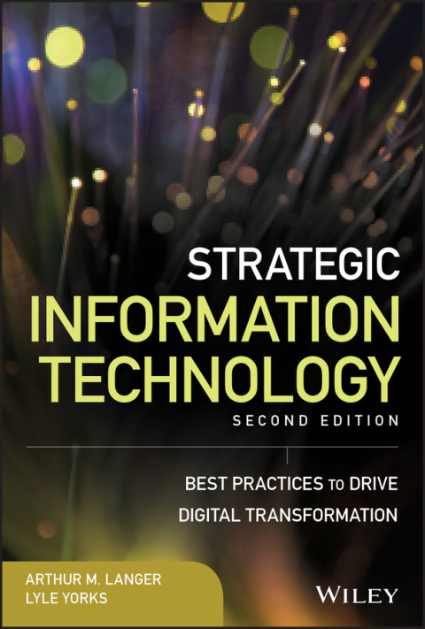 Cover image for book Strategic Information Technology: Best Practices to Drive Digital Transformation