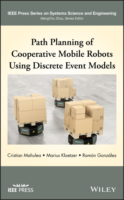 Cover image for book Path Planning of Cooperative Mobile Robots Using Discrete Event Models