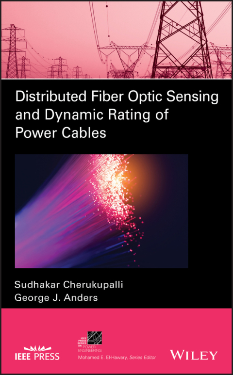 Cover image for book Distributed Fiber Optic Sensing and Dynamic Rating of Power Cables