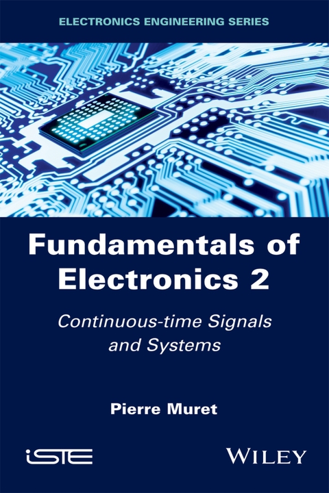 Cover image for book Fundamentals of Electronics 2: Continuous-time Signals and Systems