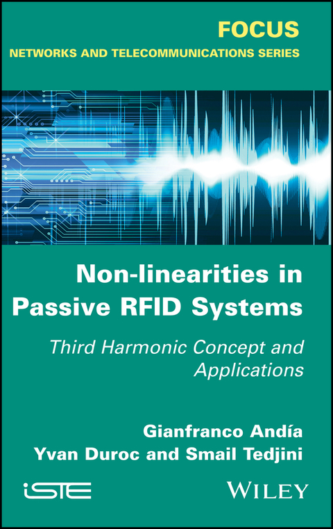 Cover image for book Non-Linearities in Passive RFID Systems: Third Harmonic Concept and Applications