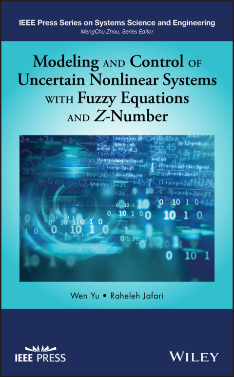 Cover image for book Modeling and Control of Uncertain Nonlinear Systems with Fuzzy Equations and Z-Number