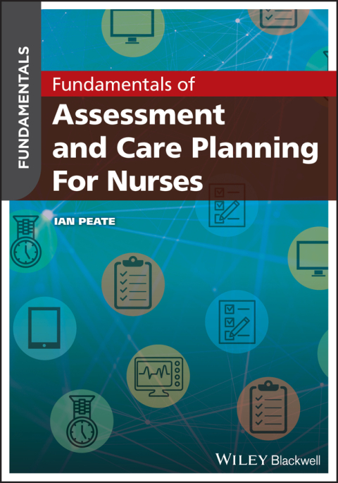 Cover image for book Fundamentals of Assessment and Care Planning for Nurses