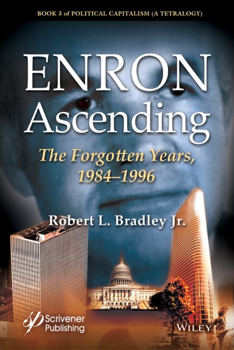 Cover image for book Enron Ascending: The Forgotten Years, 1984-1996