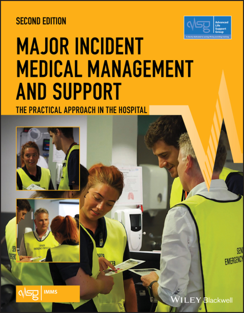 Cover image for book Major Incident Medical Management and Support: The Practical Approach in the Hospital