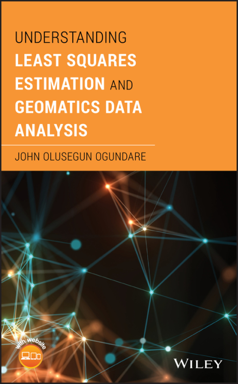 Cover image for book Understanding Least Squares Estimation and Geomatics Data Analysis