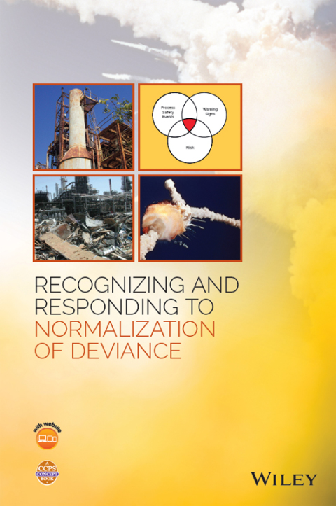 Recognizing and Responding to Normalization of Deviance 