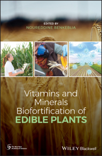 صورة الغلاف: Vitamins and Minerals Biofortification of Edible Plants 1st edition 9781119511113