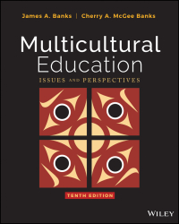 Multicultural Education: Issues and Perspectives 10th edition