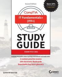 صورة الغلاف: CompTIA IT Fundamentals+ (ITF+) Study Guide: Exam FC0-U61 2nd edition 9781119513124