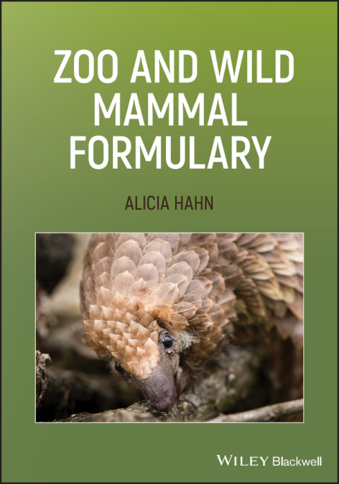 Cover image for book Zoo and Wild Mammal Formulary