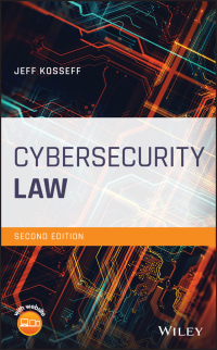 Cover image: Cybersecurity Law 2nd edition 9781119517207
