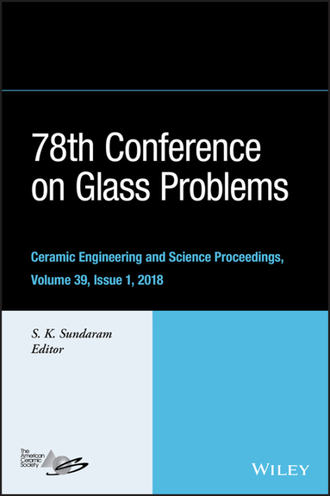 Cover image for book 78th Conference on Glass Problems: Ceramic Engineering and Science Proceedings, Issue 1, Volume 39