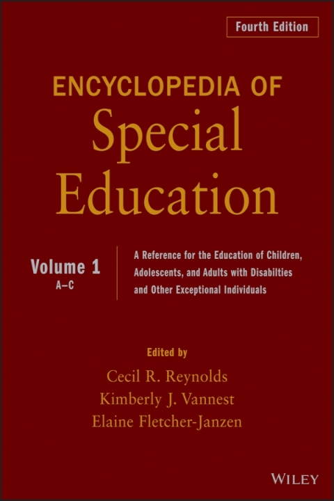 Cover image for book Encyclopedia of Special Education: A Reference for the Education of Children, Adolescents, and Adults Disabilities and Other Exceptional Individuals, Volume 1