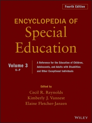 Encyclopedia of Special Education, Volume 3: A Reference for the Education of Children, Adolescents, and Adults Disabilities and Other Exceptional Individuals