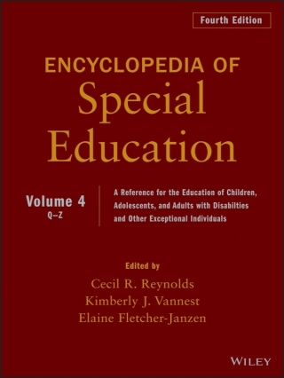 Encyclopedia of Special Education, Volume 4: A Reference for the Education of Children, Adolescents, and Adults Disabilities and Other Exceptional Individuals