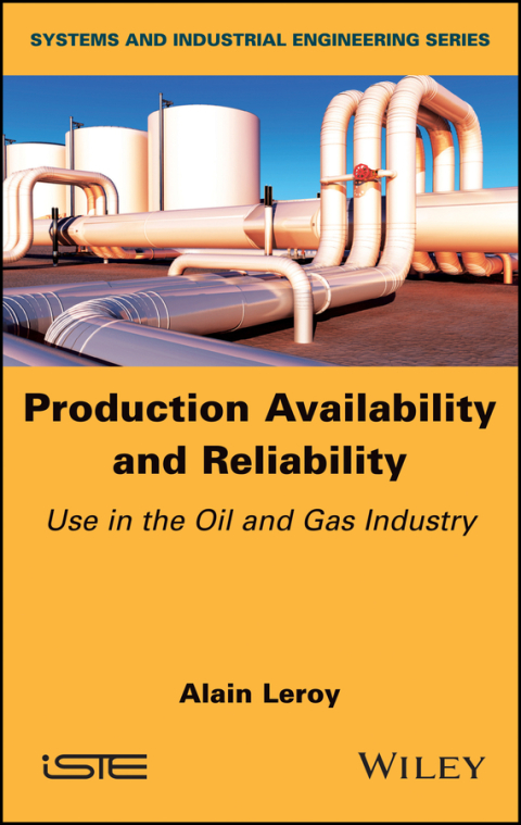 Cover image for book Production Availability and Reliability: Use in the Oil and Gas industry