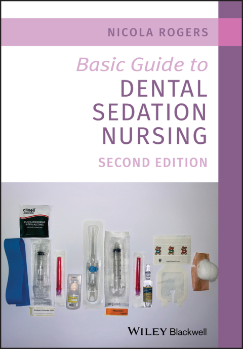 Cover image for book Basic Guide to Dental Sedation Nursing