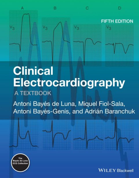Cover image for book Clinical Electrocardiography: A Textbook, 5th Edition