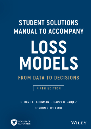 Student Solutions Manual to Accompany Loss Models