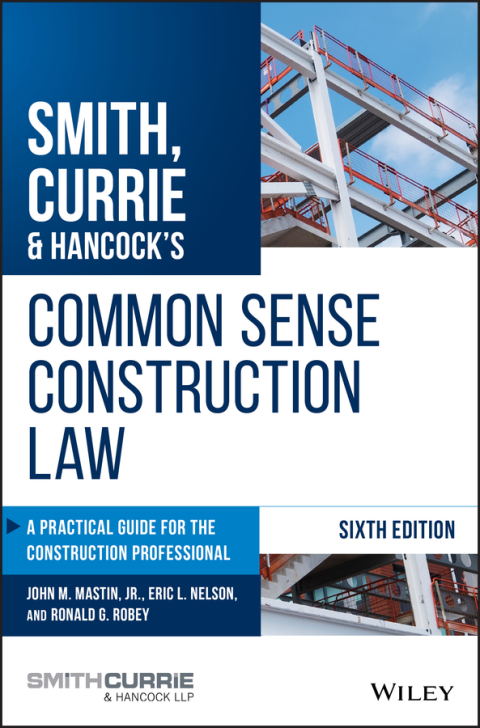 Cover image for book Smith, Currie & Hancock's Common Sense Construction Law