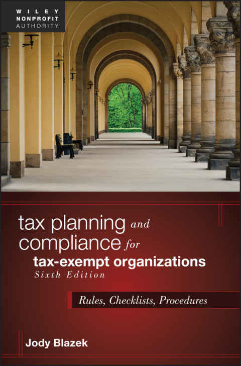 Cover image for book Tax Planning and Compliance for Tax-Exempt Organizations